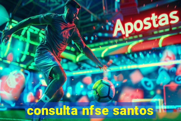 consulta nfse santos