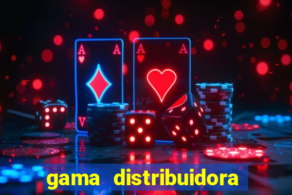 gama distribuidora pedido eletrônico