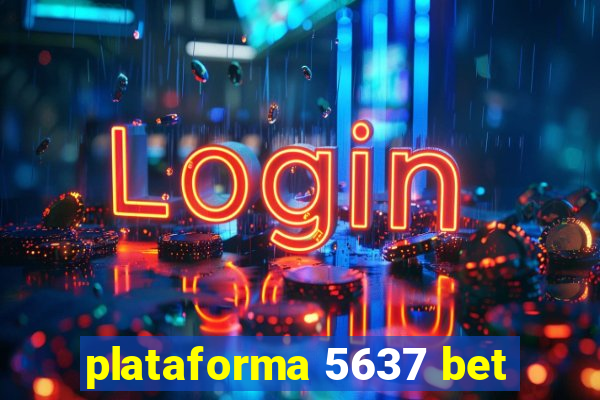 plataforma 5637 bet