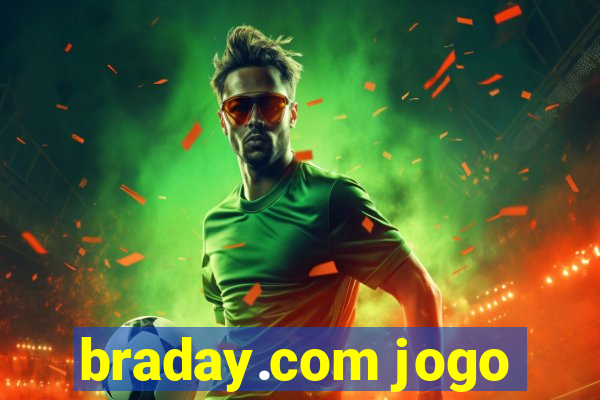 braday.com jogo