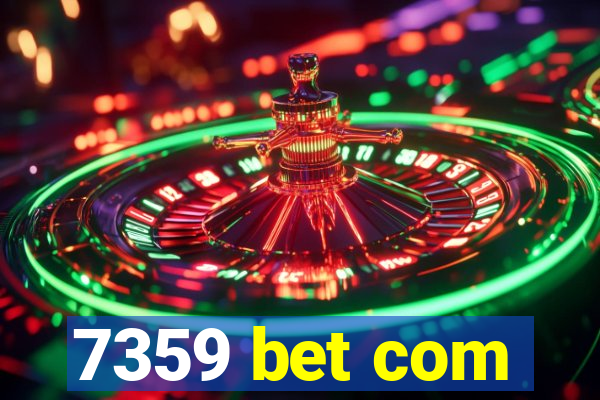 7359 bet com