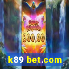 k89 bet.com