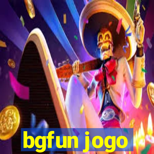 bgfun jogo