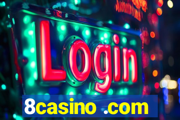 8casino .com