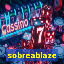 sobreablaze