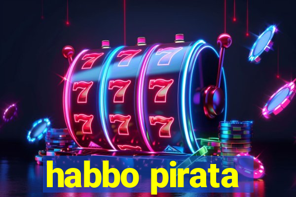 habbo pirata