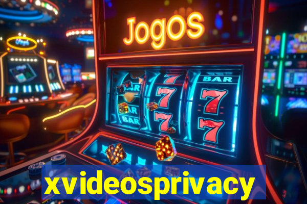 xvideosprivacy