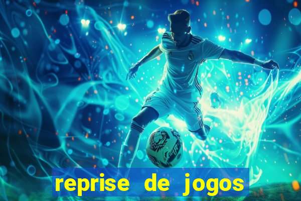 reprise de jogos de futebol