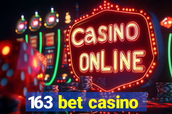 163 bet casino