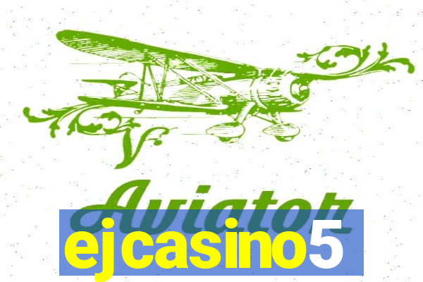 ejcasino5