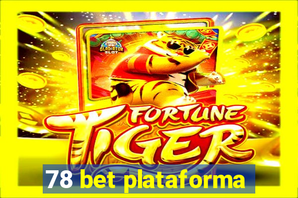 78 bet plataforma