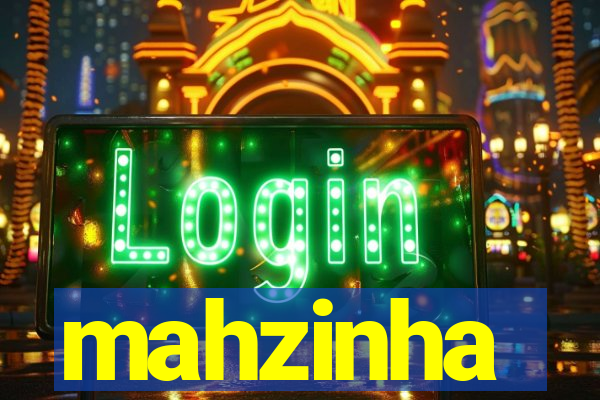 mahzinha