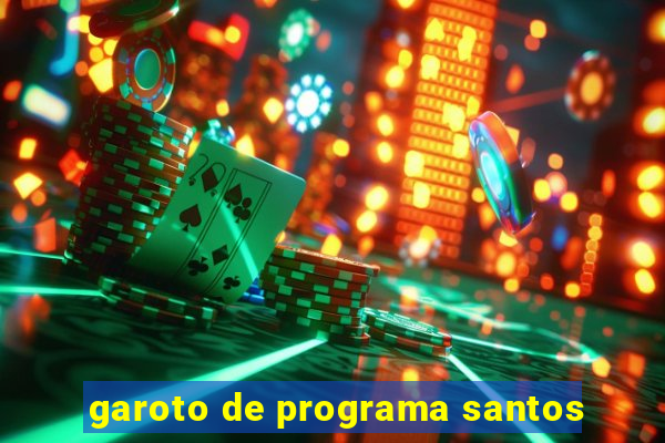 garoto de programa santos