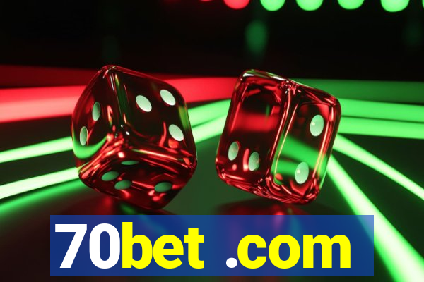 70bet .com