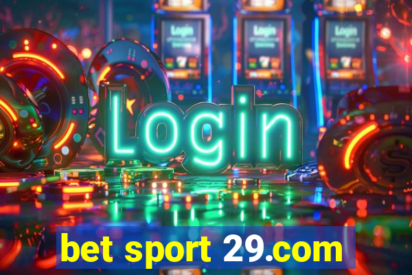 bet sport 29.com