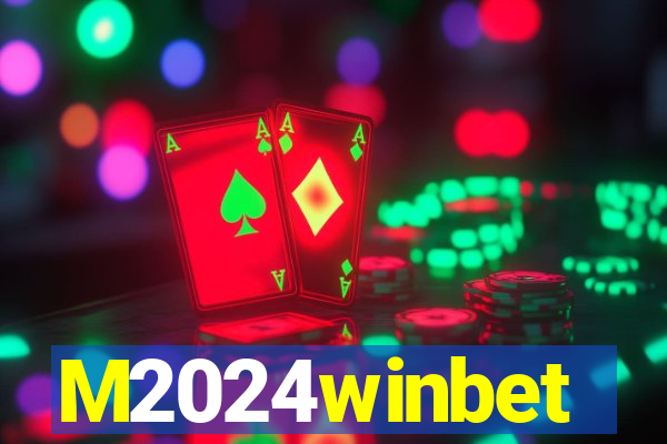 M2024winbet