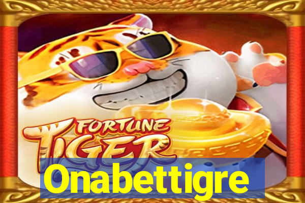 Onabettigre