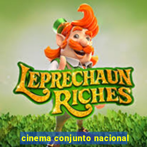 cinema conjunto nacional