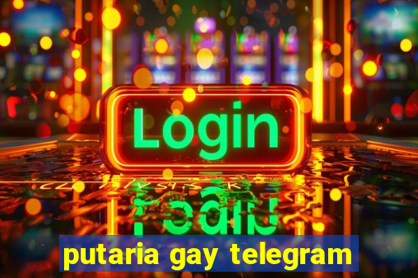 putaria gay telegram