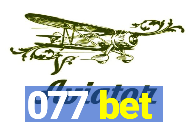 077 bet