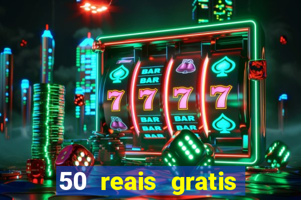 50 reais gratis para apostar