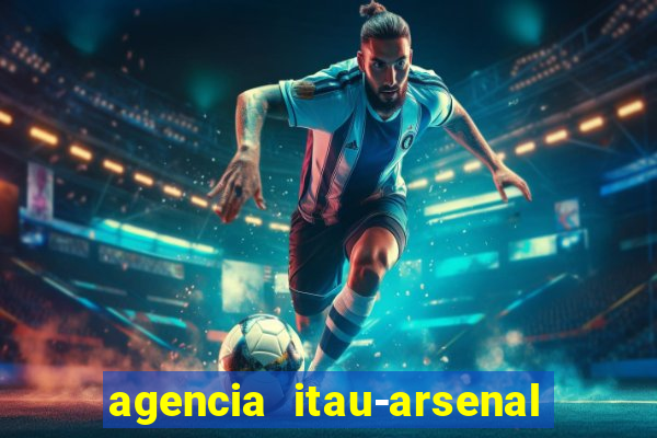 agencia itau-arsenal de marinha