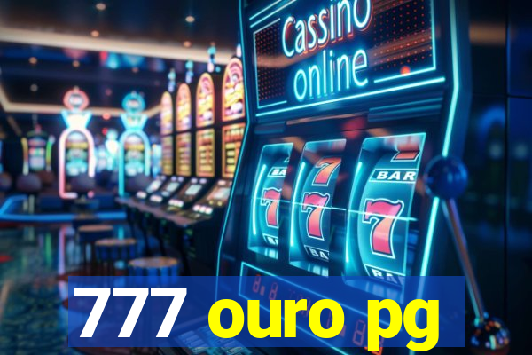 777 ouro pg