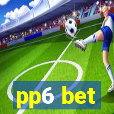 pp6 bet