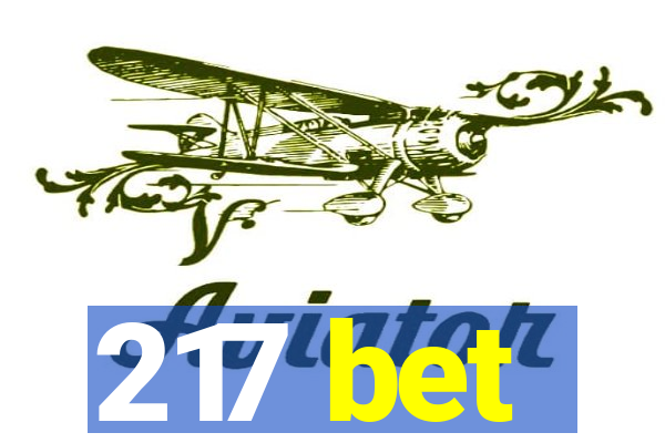 217 bet