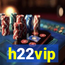 h22vip