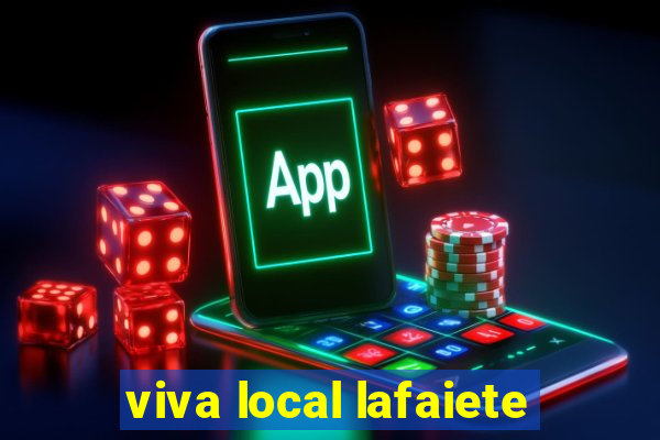 viva local lafaiete