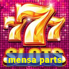 mensa parts