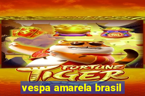 vespa amarela brasil