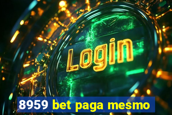 8959 bet paga mesmo