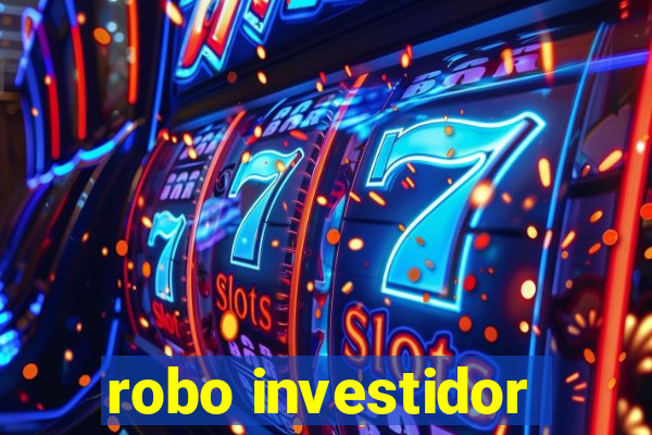 robo investidor