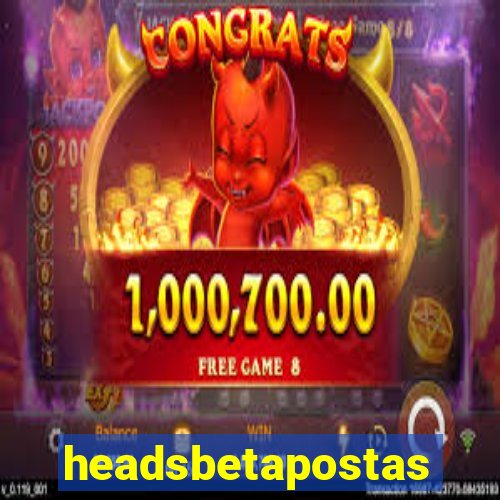 headsbetapostas