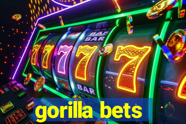 gorilla bets