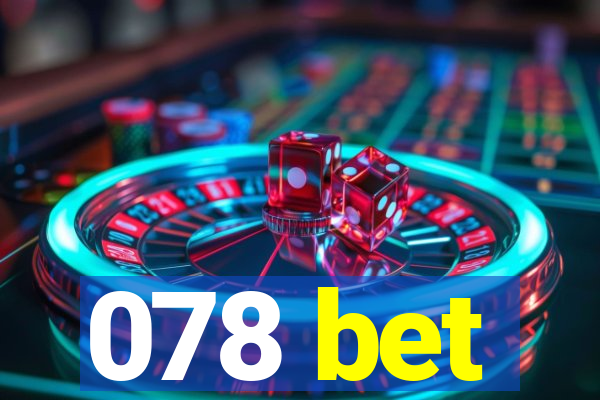 078 bet