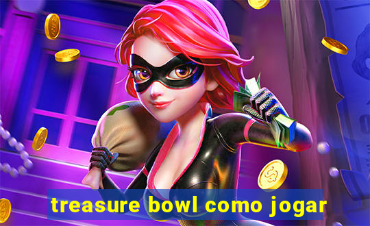 treasure bowl como jogar