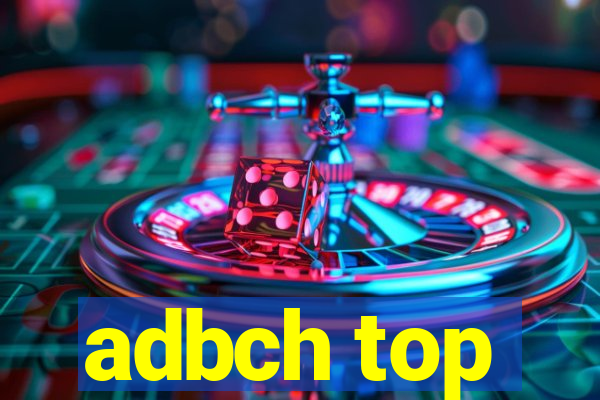 adbch top