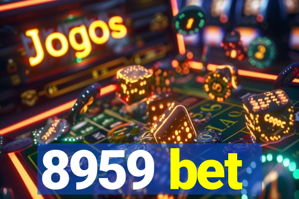 8959 bet