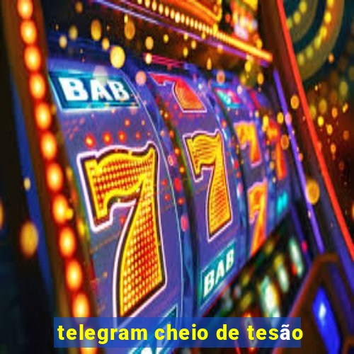 telegram cheio de tesão