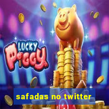 safadas no twitter