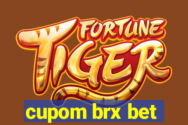 cupom brx bet