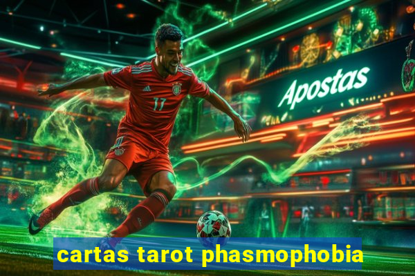 cartas tarot phasmophobia