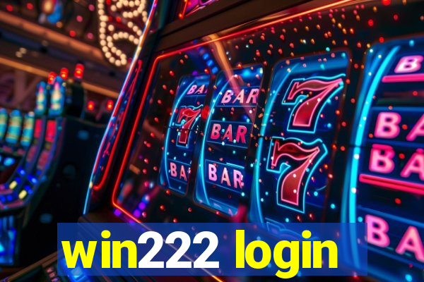 win222 login