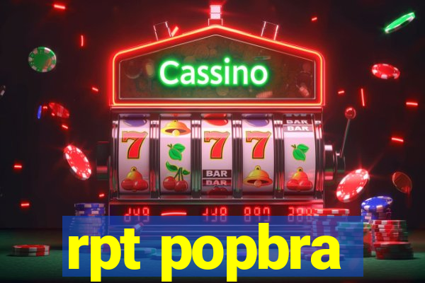 rpt popbra