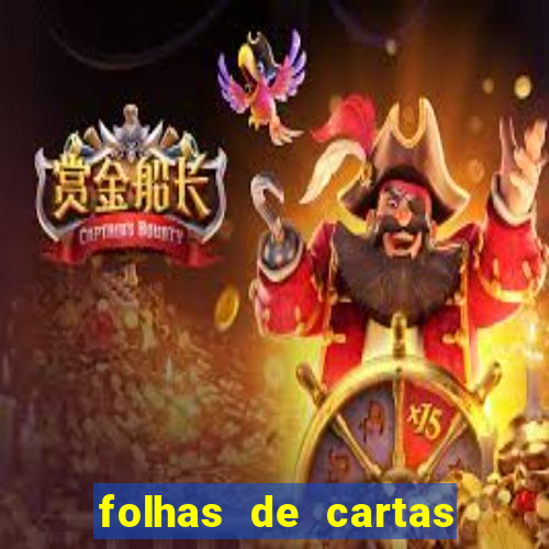 folhas de cartas para imprimir