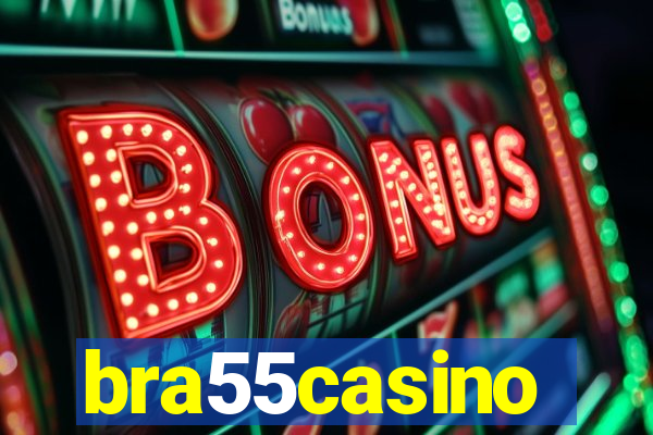 bra55casino