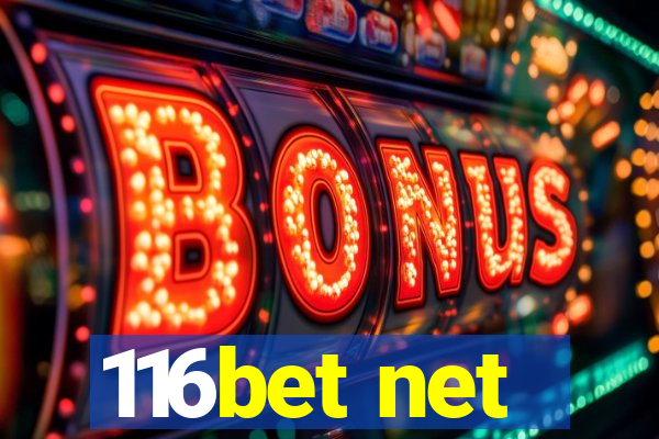 116bet net